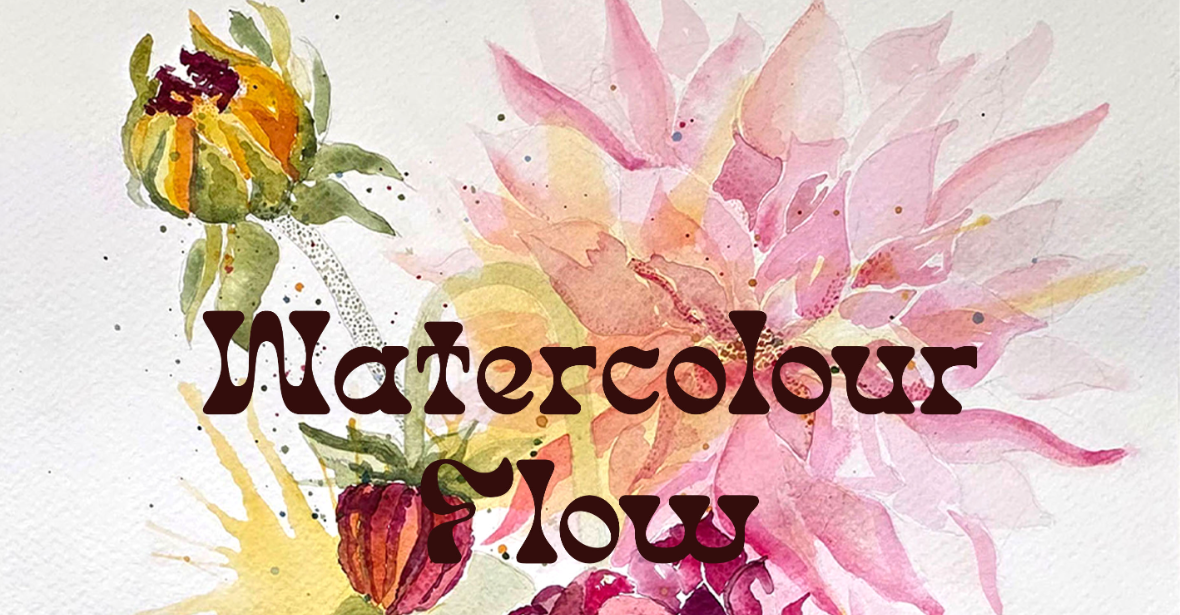 Watercolour Flow - exploring the magic of watercolour paint