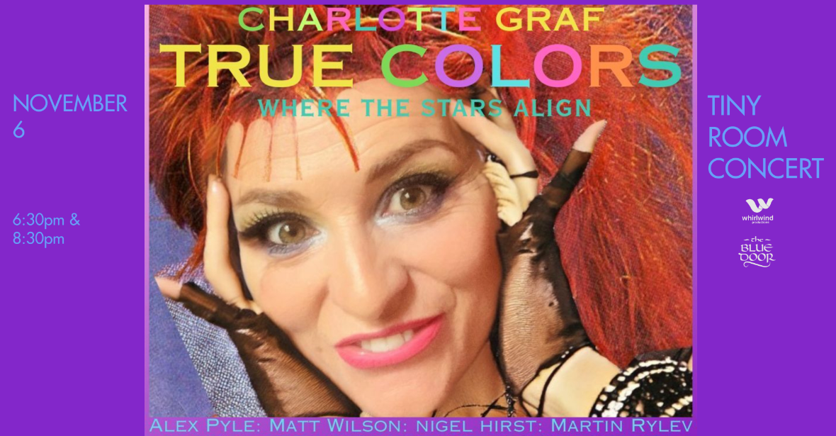 True Colors, Where The Stars Align - Charlotte Graf: Tiny Room Concert