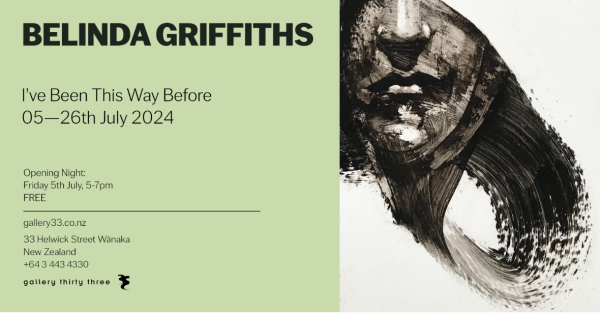 Te Wāhi Toi - Gallery Thirty Three  |  Belinda Griffiths - I've Been This Way Before