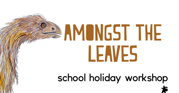 Te Wāhi Toi - Amongst the Leaves - School Holiday Art Workshop - Little Art School