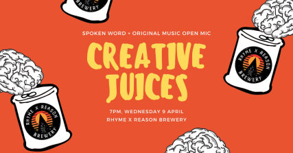 Te Wāhi Toi - Creative Juices Spoken Word & Open Mic Night – April Edition