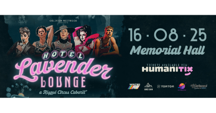 Te Wāhi Toi - Hotel Lavender Lounge - A Risque Circus Cabaret