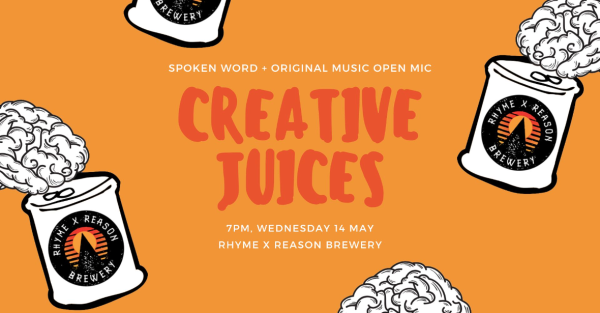 Te Wāhi Toi - Creative Juices Spoken Word & Open Mic Night – May Edition