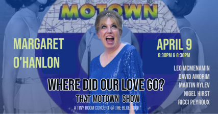 Te Wāhi Toi - "Where Did Our Love Go?" (Diary of a Motown Finatic) -  Margaret O'Hanlon - Tiny Room Concert 