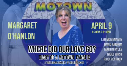 Te Wāhi Toi - "Where Did Our Love Go?" (Diary of a Motown Finatic) -  Margaret O'Hanlon - Tiny Room Concert 