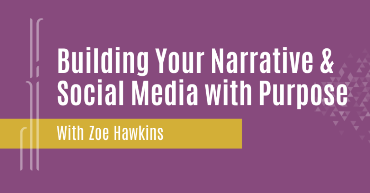 Building Your Narrative & Social Media with Purpose | Queenstown