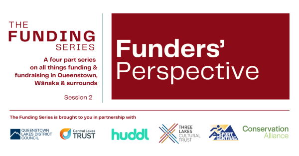 Te Wāhi Toi - The Funders' Perspective Workshop - The Funding Series - Wānaka